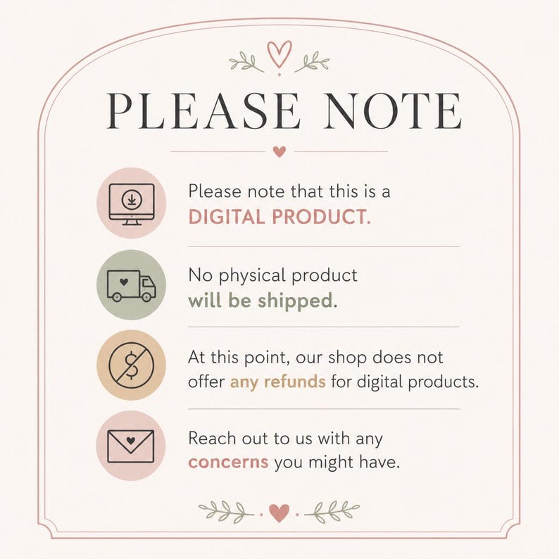 May include: A digital product information sign with a pink arched border, featuring the text PLEASE NOTE, followed by four circular icons representing a computer, a delivery truck, a dollar sign with a slash, and an envelope with a heart.