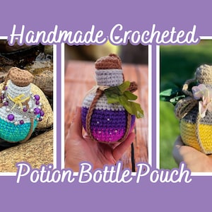 May include: Handmade crocheted potion bottle pouches in various colors. The pouches have a bottle shape with a top and are decorated with beads, leaves, and sequins. The text "Handmade Crocheted Potion-Bottle-Pouch" is written on the image.