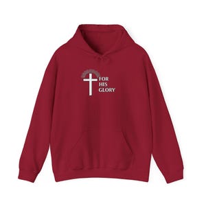 For His Glory Hoodie | Unisex Christian Hoodie | Faith Based Sweatshirt | Gildan 18500 image 19
