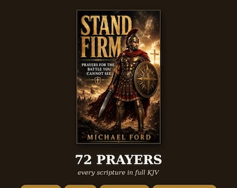 Könnte beinhalten: Ein digitales Buchcover mit dem Titel Stand Firm, Prayer Guide Series Book 1 von Michael Ford. Es zeigt einen römischen Soldaten in Rüstung mit Schwert und Schild mit Kreuzemblem vor einem dunklen, stürmischen Schlachtfeld mit einem Kreuz.