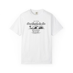The Gospel Christian Shirt | 1 Corinthians 15:3-4 Bible Verse Tee | Resurrection Faith T-Shirt | Cross Christian Apparel image 4