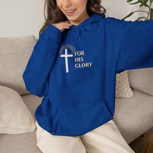 For His Glory Hoodie | Unisex Christian Hoodie | Faith Based Sweatshirt | Gildan 18500 image 11