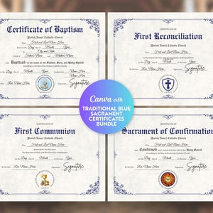 May include: A set of four white paper certificates with blue decorative borders and text including Certificate of Baptism, First Reconciliation, First Communion, and Sacrament of Confirmation. A circular blue and purple graphic overlay reads Canva edit TRADITIONAL BLUE SACRAMENT CERTIFICATES BUNDLE.