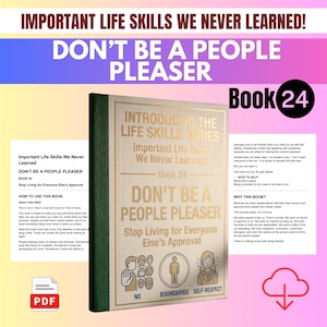 Puede incluir: Un libro titulado Important Life Skills We Never Learned: Don't Be A People Pleaser, Book 24, Stop Living for Everyone Else's Approval. La portada tiene un lomo verde, frente beige e ilustraciones etiquetadas como No, Boundaries y Self-Respect.