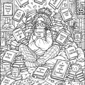 May include: Black and white illustration of a person surrounded by books with titles like "Ruthless Fae King" and "Enemies to Lovers." The image includes a cat, mugs, and the text "Probably Reading Smut."