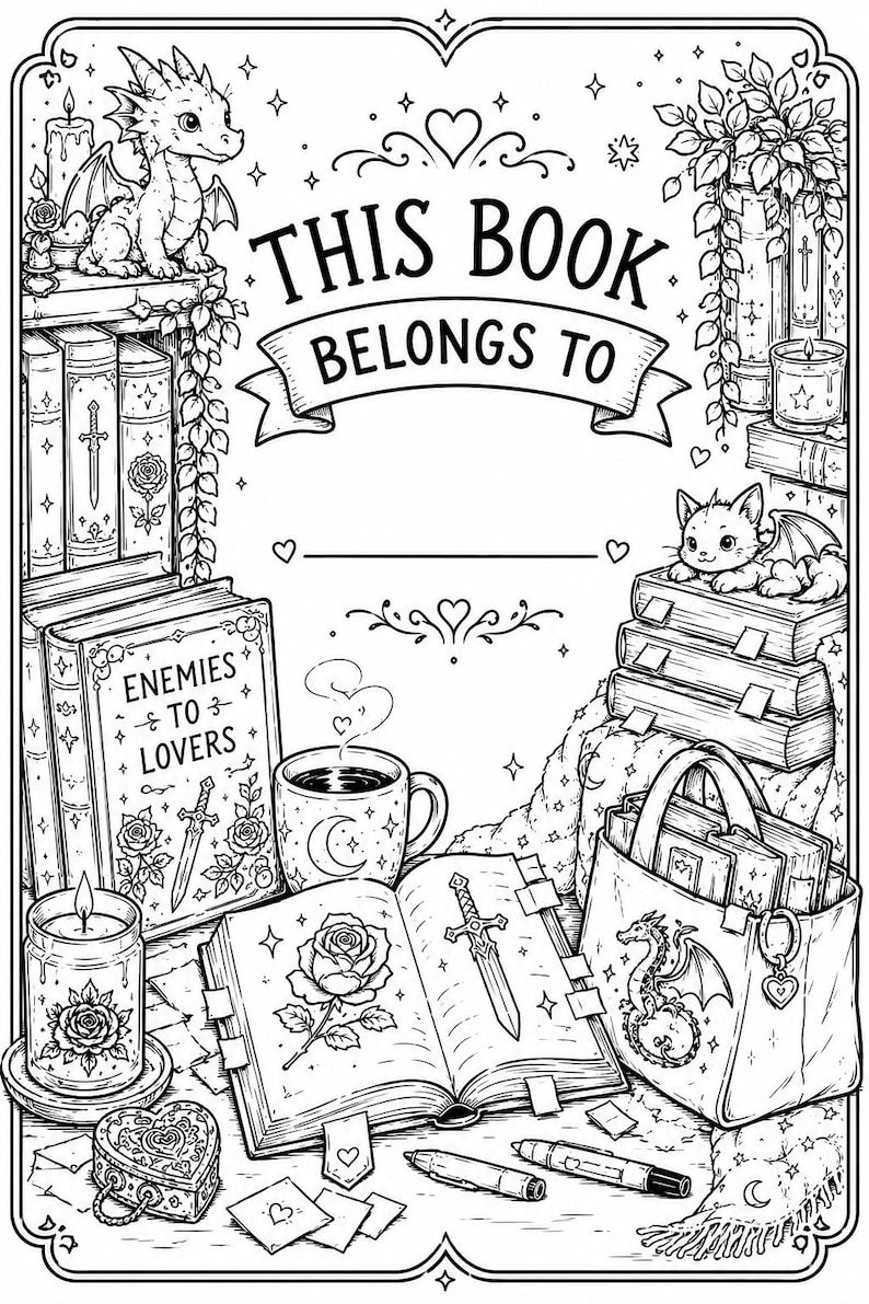 May include: Black and white illustration of a book cover with the text "THIS BOOK BELONGS TO". The cover features a dragon, a cat, books, a coffee mug, and an open book with a sword and rose.