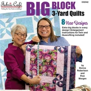 BIG Block 3-Yard Quilts Book by Fabric Café - released May 2025