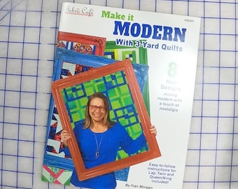 Fabric Cafe - Make It Modern with 3 Yard Quilts Book by Fran Morgan