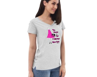 Women’s recycled v-neck t-shirt says "The answer is yes I will need more fabric"