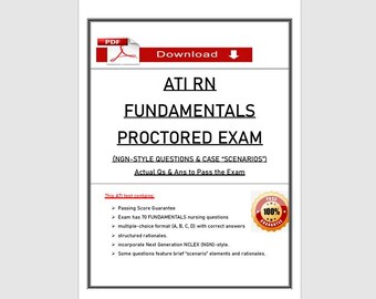 Ati RN Fundamentals Proctored Exam | NGN Questions & Answers PDF