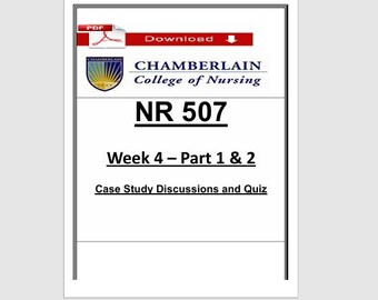 NR 507 Advanced Pathophysiology Week 4 Parts 1 & 2 | Case Study Quiz PDF