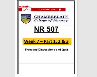 NR 507 Advanced Pathophysiology Week 7 Parts 1 2 & 3 | Threaded Discussions Quiz PDF
