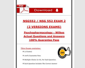 NSG 552 Exam 2 Two Versions | Psychopharmacology Questions & Answers PDF