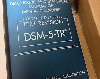 Diagnostic and Statistical Manual of Mental Disorders, Text Revision Dsm-5-tr