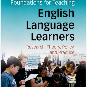 May include: A book titled Foundations for Teaching English Language Learners: Research, Theory, Policy, and Practice by Wayne E. Wright, Third Edition. The cover features a photograph of students working together at a table in a classroom.