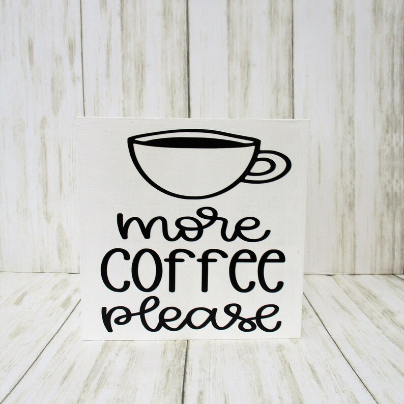 Coffee Bar Sign Decor Tiered Shelf Sign More Coffee Please | Etsy