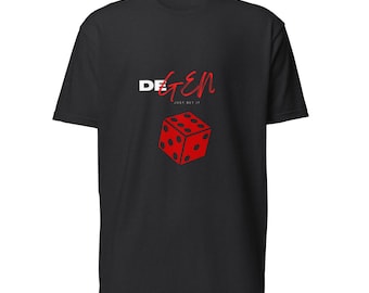 DeGen Real Gambler Unisex Fitted T-Shirt - Next Level 6210