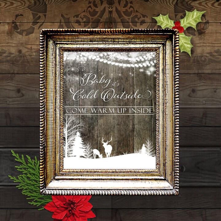 Printable Sign Baby It's Cold Outside 8x10 Poster | Etsy