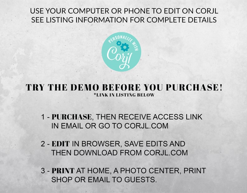 May include: A white background with blue text explaining how to use the Corjl website to personalize and print a digital design. The text includes the phrase "Try the demo before you purchase!" and a logo for Corjl.