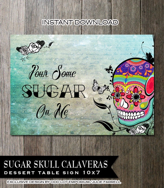 Sugar Skull Dessert Table Sign Wedding Table Sign DIY Printable Calaveras Art 10x7 Day of the Dead INSTANT DOWNLOAD Il_570xn