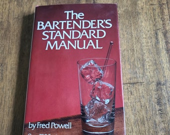 The Bartender's Standard Manual by Fred Powell 1979 hardcover with dust jacket