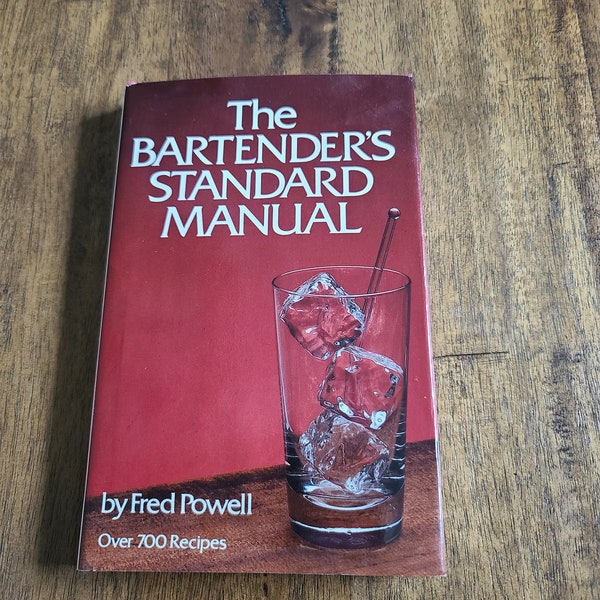 The Bartender's Standard Manual by Fred Powell 1979 hardcover with dust jacket