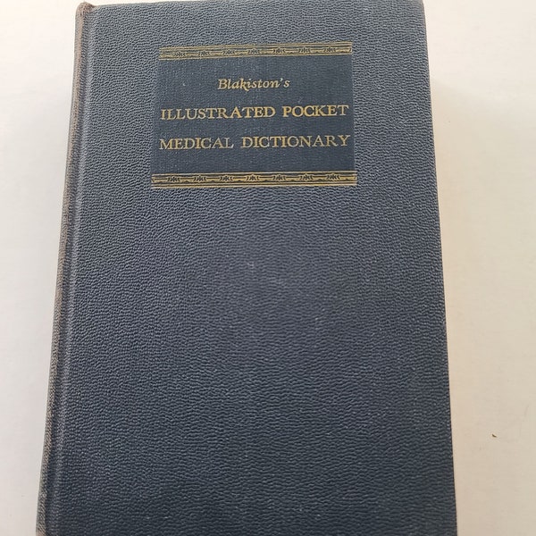 Blakiston's Illustrated Pocket Medical Dictionary Hardcover 1954