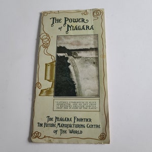 1906 The Power of Niagara The Future Manufacturing Centre of the World by The Niagara Falls Power and Canadian Niagara Power Map & Foldouts