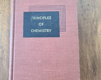 1949 Principles of Chemistry Joel Hildebrand - 5th Edition