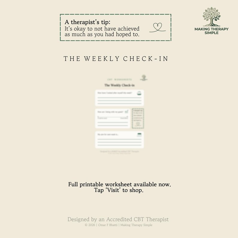 May include: A beige digital worksheet titled The Weekly Check-In featuring a therapist's tip stating, It's okay to not have achieved as much as you had hoped to. The document includes blank lines for writing, a tree logo, and the text Making Therapy Simple.
