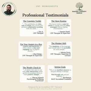 May include: A document titled CBT Worksheets featuring Professional Testimonials. It includes six white boxes with quotes from therapists about resources like The Complete Toolkit, The Sleep Routine, Put Your Anxiety in a Box, The Mindset Shift, The Weekly Check-in, and Setting Goals. The page includes a circular portrait of a man and a tree logo.