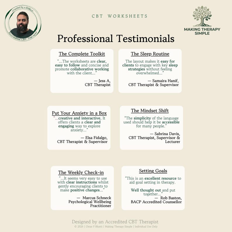 May include: A document titled CBT Worksheets featuring Professional Testimonials. It includes six white boxes with quotes from therapists about resources like The Complete Toolkit, The Sleep Routine, Put Your Anxiety in a Box, The Mindset Shift, The Weekly Check-in, and Setting Goals. The page includes a circular portrait of a man and a tree logo.