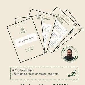 May include: A collection of CBT Worksheets titled The Quick Thought Log, featuring a tree logo and the text Making Therapy Simple. Includes a circular portrait of a therapist, a tip box stating There are no right or wrong thoughts, and the text Designed by a BABCP Accredited CBT Therapist.