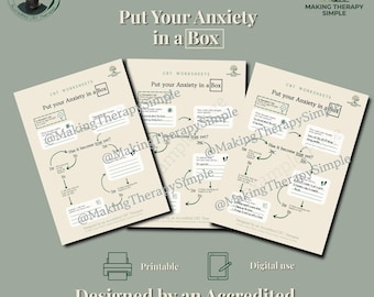 May include: Three beige CBT worksheets titled Put Your Anxiety in a Box with flowcharts, text boxes, and arrows. The pages feature the text CBT Worksheets, Making Therapy Simple, and Designed by an Accredited CBT Therapist, with printer and tablet icons.