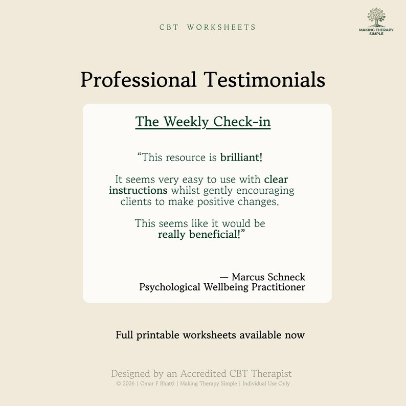 May include: A beige digital graphic titled Professional Testimonials featuring a testimonial for The Weekly Check-in CBT Worksheets. The text includes a quote from Marcus Schneck, a Psychological Wellbeing Practitioner, and notes that full printable worksheets are available now.
