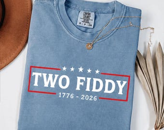 Camiseta Two Fiddy 1776 2026, Camiseta America 250, Camiseta patriótica de EE. UU., Camiseta del 4 de julio, Camiseta del Día de la Independencia