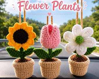 Crochet Car Flower Plants Pattern, Sunflower Tulip Daisy Decor (PDF Download)