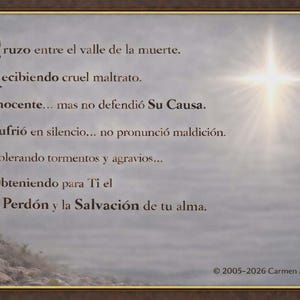 May include: A framed print featuring a bright, glowing star in a cloudy sky and a Spanish acrostic poem spelling CRISTO. The text reads: Cruzo entre el valle de la muerte. Recibiendo cruel maltrato. Inocente... mas no defendió Su Causa. Sufrió en silencio... no pronunció maldición. Tolerando tormentos y agravios... Obteniendo para Ti el Perdón y la Salvación de tu alma. © 2005-2026 Carmen Alicia Martinez.