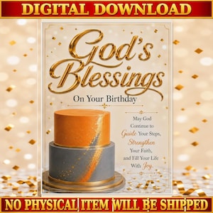 May include: A digital birthday greeting card featuring the gold text God's Blessings On Your Birthday above a two-tier cake with a grey base and orange top layer. The text includes a religious message about guidance, faith, and joy.
