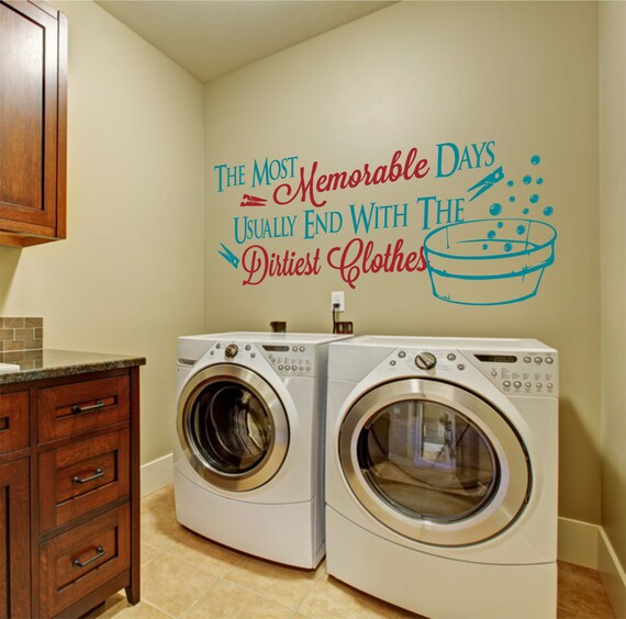 Laundry Wall Decal Decor The Most Memorable Days Usually End With Dirtiest Clothes Sign Wd0107 - Laundry Wall Decals Canada Laundry Wall Decal Decor The Most Memorable Days Usually End With Dirtiest Clothes Sign Wd0107 - Laundry Wall Decals Canada