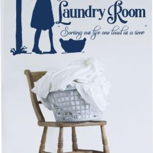 Laundry Sign Decal - Perfect Laundry Room Decor and Wall Art  "The Laundry Room - Sorting out life one load at a time."