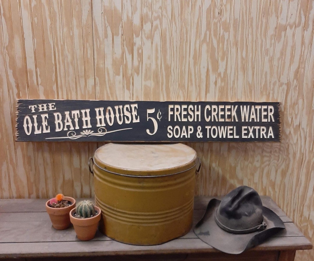 Carved Rustic Wood 'ole Bath House' Sign: Western Cabin Decor - Etsy