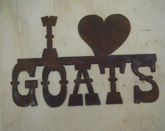 I Heart Goats Rusted Metal Sign/Farm/Ranch/Country