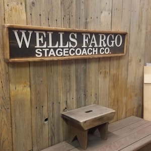 WELLS FARGO Stage Coach Co. Carved Rustic Wood Sign/Western/Décor/Old West/Cowboys/Ranch/SASS/Horses/Barn