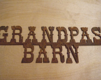 Small Rusted Metal Grandpas Barn Sign/Papa/Papaw