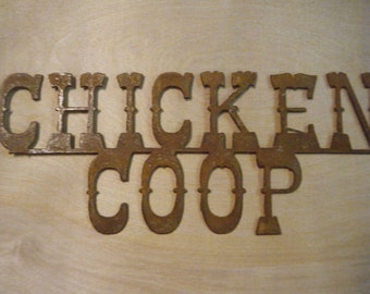 Chicken Coop Rusted Metal Sign