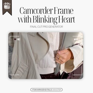 Camcorder Frame with Blinking Recording Heart for Final Cut Pro | Customizable Generator/Template Video Effect