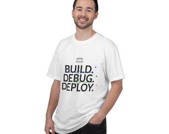 Bygg, felsök, distribuera, t-shirt för mjukvaruutvecklare | Programmerare, kodningströja | Utvecklartröja