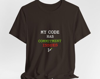 私のコードにはコミットメントの問題がありますTシャツ、面白いプログラマーTシャツ、ソフトウェア開発者へのギフト、コーディングユーモアTシャツ、Gitコミットジョーク
