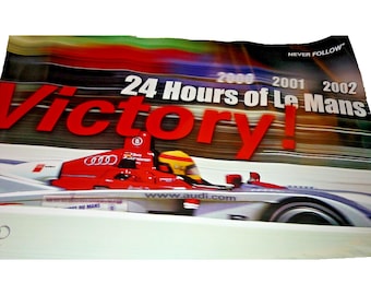 NEUES Audi 24 Stunden von Le Mans Victory Poster 23x34" 2002 Never Follow
